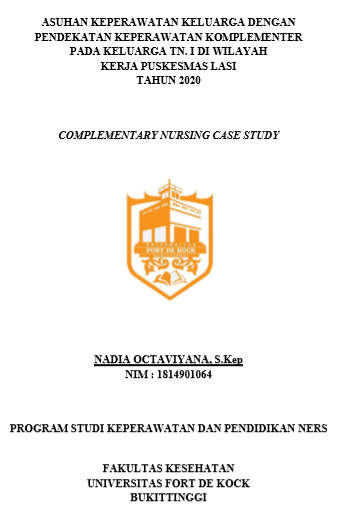 Asuhan Keperawatan Keluarga Dengan Pendekatan Keperawatan Komplementer Pada Keluarga Tn. I Di Wilayah Kerja Puskesmas Lasi Tahun 2020