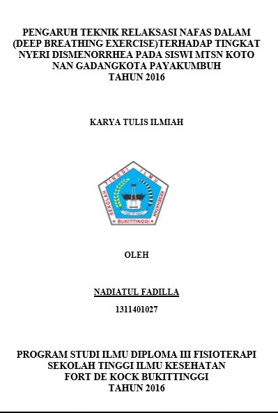 Pengaruh Teknik Relaksasi Nafas Dalam (Deep Breathing Exercise) Terhadap Tingkat Nyeri Dismenorrhea Pada Siswi MTsN Koto Nan Gadang kota Payakumbuh Tahun 2016