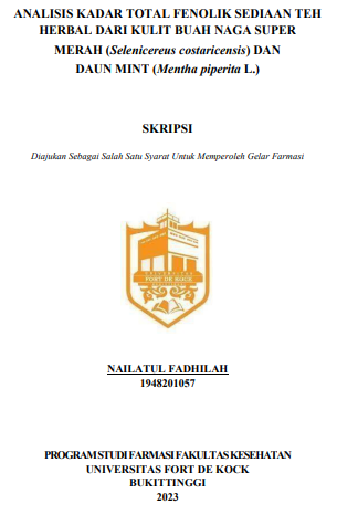 Analisis Kadar Total Fenolik Sediaan Teh Herbal Dari Kulit Buah Naga Super Merah (Selenicereus Costaricensis) Dan Daun Mint (Mentha Piperita L.)