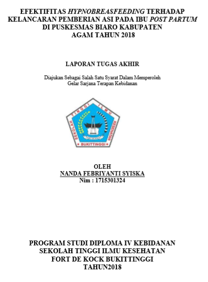 Efektifitas Hypnobreastfeeding Terhadap Kelancaran Pemberian ASI Pada Ibu Post Partum di Puskesmas Biaro Kabupaten Agam Tahun 2018