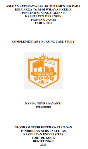Asuhan Keperawatan Komplementer Pada Keluarga Tn.M di Wilayah Kerja Puskesmas Sungai Manau Kabupaten Merangin Provinsi Jambi Tahun 2020
