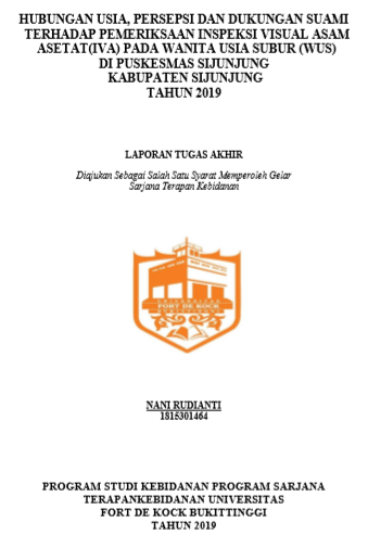 Hubungan Usia, Persepsi Dan Dukungan Suami Terhadap Pemeriksaan Inspeksi Visual Asam  Asetat (Iva) PadaWanita Usia Subur (Wus) Di Puskesmas Sijunjung Kabupaten Sijunjung Tahun 2019