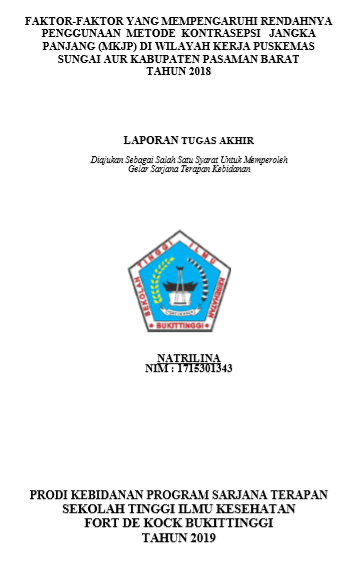 Faktor-Faktor Yang Mempengaruhi Rendahnya Penggunaan Metode Kontrasepsi Jangka Panjang (MKJP) Di Wilayah Kerja Puskemas Sungai Aur Kabupaten Pasaman Barat Tahun 2018
