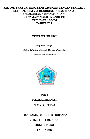 Faktor  Faktor yang Berhubungan dengan Perilaku Seksual Remaja di Jorong Surau Pinang Kenagarian Ampang Gadang Kababupaten Agam Tahun 2015