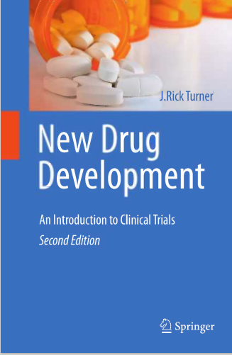 New Drug Development: An Introduction to Clinical Trials: Second Edition