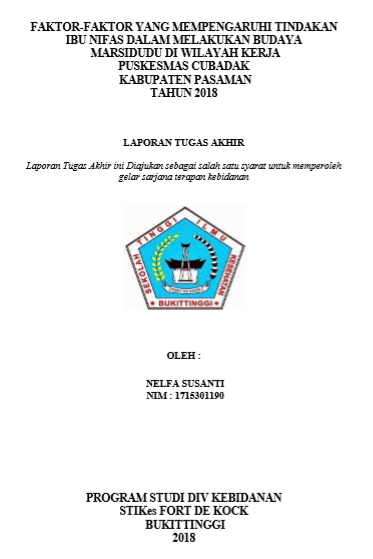 Faktor-faktor yang Mempengaruhi Tindakan Ibu Nifas dalam Melakukan Marsidudu di Wilayah Kerja Puskesmas Cubadak  Kabupaten Pasaman Tahun 2018