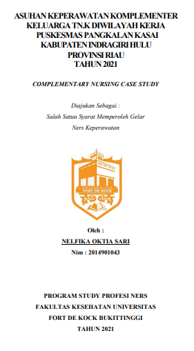 Asuhan Keperawatan Komplementer Keluarga Tn.K Diwilayah Kerja Puskesmas Pangkalan Kasai Kabupaten Indragiri Hulu Provinsi Riau 2021