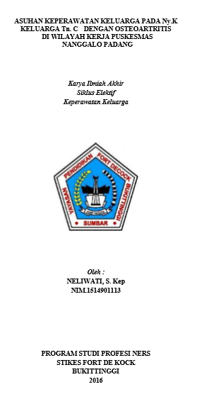 Asuhan Keperawatan Keluarga Pada Ny. K Keluarga Tn.C dengan Osteoartritis di Wilayah Kerja Puskesmas Nanggalo Padang