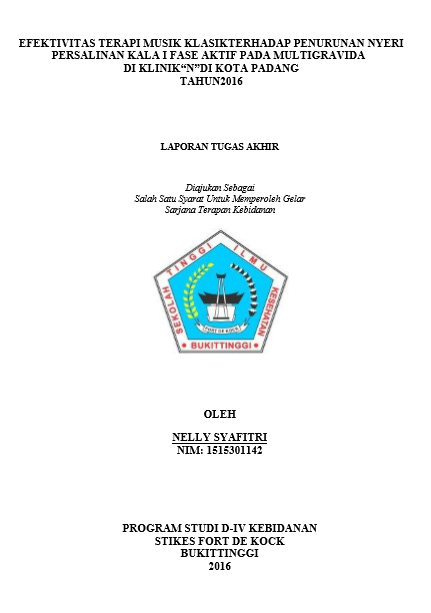 Efektifitas Terapi Musik Klasik Terhadap Penurunan Tingkat Nyeri Persalinan Kala I Fase Aktif pada Multi Gravida di Klinik N di Kota Padang Tahun 2016