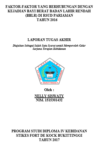 Faktor-Faktor yang Berhubungan dengan Kejadian Bayi BBLR (BBLR) di RSUD Pariaman pada Tahun 2016