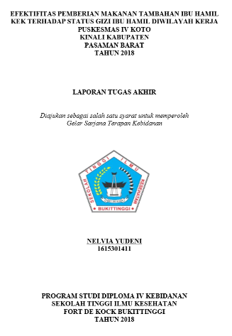 Efektifitas Pemberian Makanan Tambahan Bumil KEK Terhadap Perkembangan Status Gizi Ibu Hamil di Wilayah Kerja Puskesmas IV Koto Kabupaten Pasaman Barat Tahun 2018