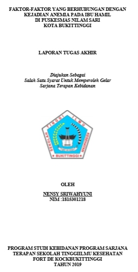 Faktor-Faktor Yang Berhubungan  Dengan Kejadian Anemia Pada Ibu Hamil Di Puskesmas Nilam Sari Kota  Bukittinggi Tahun 2019