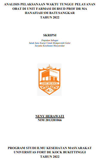 Analisis Pelaksanaan Waktu Tunggu Pelayanan Obat Di Unit Farmasi Di RSUD Prof Dr Ma Hanafiah Sm Batusangkar Tahun 2022
