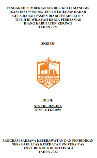 Pengaruh Pemberian Serbuk Kulit Manggis (Garcinia Mangostana L) Terhadap Kadar Gula Darah Pasien Diabetes Mellitus Tipe II di Wilayah Kerja Puskesmas Hiang Kabupaten Kerinci Tahun 2022