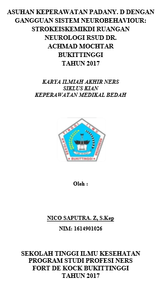 Asuhan Keperawatan Pada Ny. D Dengan Gangguan  Sistem Neurologi: Stroke Iskemik Di Ruangan Neurologi RSUD Dr.  Achmad Mochtar Bukittinggi Tahun 2017
