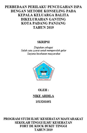 Perbedaan Perilaku Pencegahan ISPA Dengan Metode Konseling Pada Balita Dikelurahan Ganting Kota Padang Panjang Tahun 2019