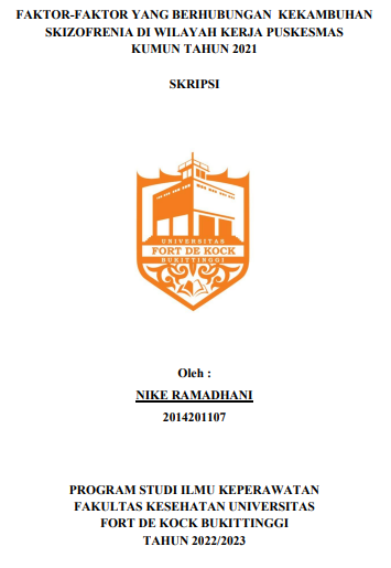 Faktor-Faktor Yang Berhubungan dengan Kekambuhan Skizofrenia di Wilayah Kerja Puskesmas Kumun Tahun 2021