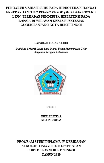 Pengaruh Variasi Suhu Pada Hidroterapi Hangat Ekstrak Jantung Pisang Kepok Terhadap Penderita Hipertensi Pada Lansia Di Wilayah Kerja Puskesmas Guguk Panjang Kota Bukittinggi Tahun 2018