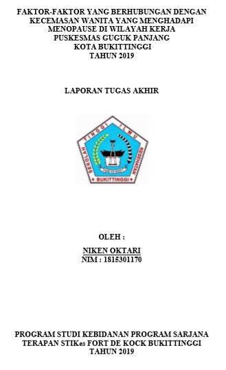 Faktor -faktor yang berhubungan dengan kecemasan wanita yang menghadapi Menopause di Wilayah kerja Puskesmas Guguk Panjang Kota Bukittinggi Tahun 2019