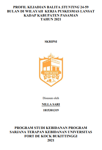 Profil Kejadian Balita Stunting 24-59 Bulan Di Wilayah Kerja Puskesmas Lansat Kadap Kabupaten Pasaman Tahun 2021