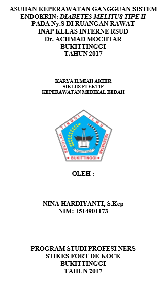 Asuhan Keperawatan Gangguan Sistem Endokrin : Diabates Melitus Tipe II Pada Ny.S Di Ruangan Rawat Inap Kelas Interne RSUD Dr. Achmad Mochtar Bukittinggi Tahun 2017