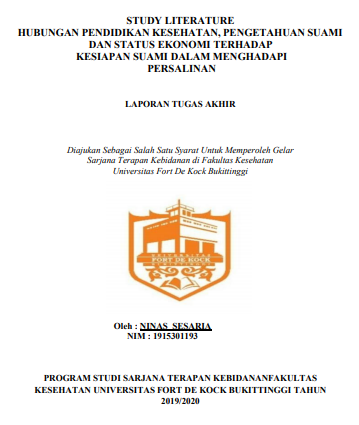 Literature Review : Hubungan Pendidikan Kesehatan, Pengetahuan Suami dan Status Ekonomi Terhadap Kesiapan Suami Dalam Menghadapi Persalinan