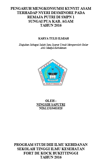 Pengaruh Mengkonsumsi Kunyit Asam Terhadap Nyeri Desminore Pada Remaja Putri Di SMPN 1 Sungai Pua Kabupaten Agam Tahun 2016