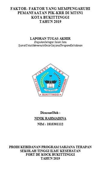 Faktor- Faktor Yang Mempengaruhi Pemanfaatan PIK- KRR Di MTSN 1 Kota Bukittinggi Tahun 2019
