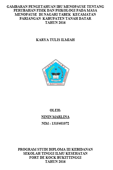Gambaran Pengetahuan Ibu Menopause tentang Perubahan Fisik dan Psikologi pada Masa Menopause di Nagari Tabek  Kecamatan Pariangan  Kabupaten Tanah Datar 2016
