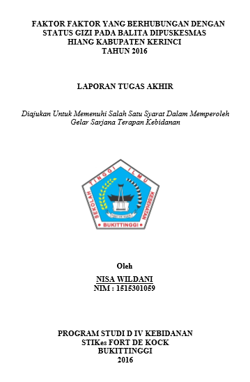Faktor Faktor yang Berhubungan dengan Status Gizi pada balita di Puskesmas Hiang Kabupaten Kerinci  2016