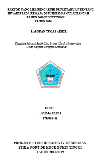 Faktor Yang Mempengaruhi Pengetahuan Tentang Hiv /Aids Pada Remaja Di Puskesmas Gulai Bancah 2018