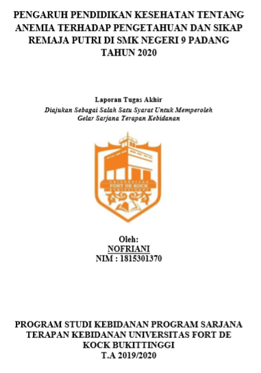 Pengaruh Pendidikan Kesehatan Tentang Anemia Terhadap Pengetahuan dan Sikap Remaja Putri di SMK Negeri 9 Padang Tahun 2020