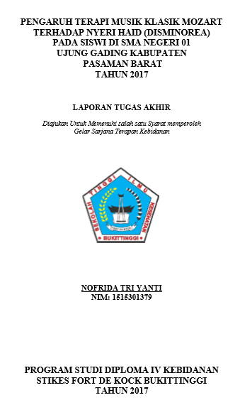 Pengaruh Terapi Musik Klasik Mozart Terhadap Nyeri Haid (Disminorea) pada Siswi di SMA Negeri 01 Ujung Gading Kabupaten Pasaman Barat Tahun 2017