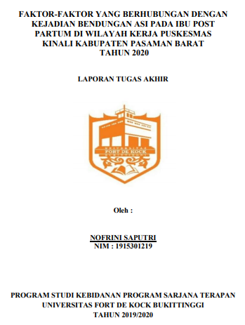 Faktor-Faktor Yang Berhubungan Dengan Kejadian Bendungan ASI Pada Ibu Post Partum di Wilayah Kerja Puskesmas Kinali Kabupaten Pasaman Barat Tahun 2020