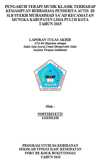 Pengaruh Terapi Musik Klasik Terhadap Kemampuan Berbahasa Pada Anak Autis  Di SLB Muhammad Saad Kecamatan Mungka Kabupaten Lima Puluh Kota Tahun  2015
