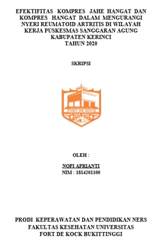 Efektifitas Kompres Jahe Hangat Dan Kompres Hangat Dalam Mengurangi  Nyeri Reumatoid Artritis Diwilayah Kerja Puskesmas Sanggaran Agung  Kabupaten Kerinci Tahun 2019