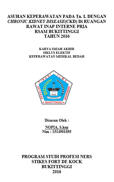 Asuhan Keperawatan pada Tn.l  dengan Gangguan  sistem Urologi : Gagal Ginjal Kronik  Di Ruang Rawat Inap Interne Pria RSUD Dr. Achmad Mochtar Bukittinggi Tahun 2016