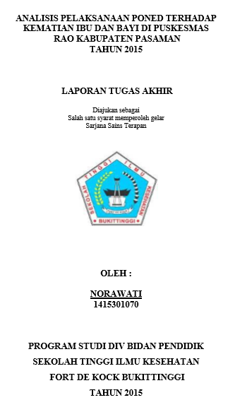 Analisis Pelaksanaan PONED Terhadap Kematian Ibu dan Bayi di Puskesmas Rao Kabupaten Pasaman Tahun 2015