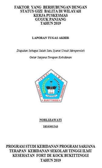 Faktor Yang Berhubungan Dengan Status Gizi Balita Di Wilayah Kerja Puskesmas Guguk Panjang Tahun 2019