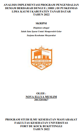 Analisis Implementasi Program Pengendalian Demam Berdarah Dengue (DBD) Di Puskesmas Lima Kaum I Kabupaten Tanah Datar Tahun 2022