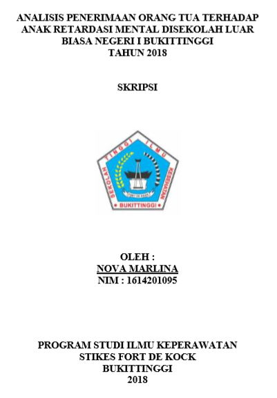 Analisis Penerimaan Orang tua Terhadap Anak Retardasi Mental Di Sekolah Luar Biasa Negeri 1 Bukittingi Tahun 2018