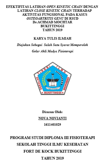 Efektifitas Latihan Open Kinetic Chain Dengan Close Kinetic Chain Terhadap Aktifitas Fungsional Pada Kasus Osteoartritis Genu Di RSUD Achmad Mochtar Bukittinggi Tahun 2019