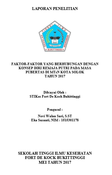 Faktor-Faktor Yang Berhubungan Dengan Konsep Diri Remaja Putri Pada Masa Pubertas  Di MTSN Kota Solok Tahun 2017