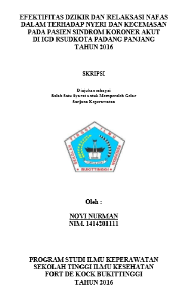 Efektifitas Dzikir Dan Relaksasi Nafas Dalam Terhadap Nyeri da Kecemasan Pada Pasien SKA di IGD RSUD Padang Panjang Tahun 2016