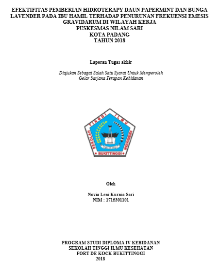 Efetivitas Pemberian Hiroterapy Daun Papermint dan Bunga Lavender Pada Ibu Hamil terhadap Penurunan Frekuensi Emesis  Gravidarum di Wilayah Kerja Puskesmas Lubuk Buaya Kota Padang Tahun 2018