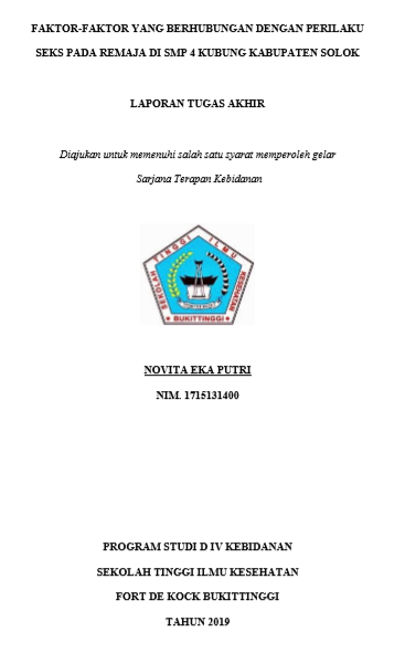 Faktor-Faktor Yang Menyebabkan Perilaku Seks Pada Remaja Di SMP 4 Kubung Kabupaten Solok Tahun 2019