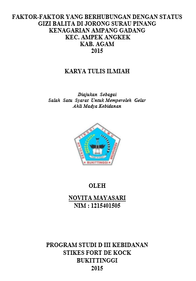 Faktor-Faktor Yang Berhubungan Dengan Status Gizi Balita Di Wilayah Jorong Surau Pinang Kenagarian Ampang Gadang Kabupaten Agam Tahun 2015