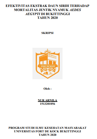 Efektifitas Ekstrak Daun Sirih Terhadap Mortalitas Jentik Nyamuk Aedes Agypti di Kota Bukittinggi Tahun 2020
