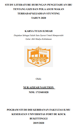 Literature Review : Hubungan Pengetahuan Ibu Tentang Gizi Dan Pola Asuh Makan Terhadap kejadian Stunting Tahun 2020