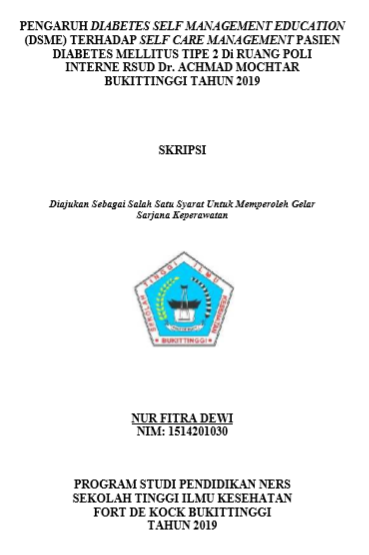 Pengaruh Diabetes Self Management Education (DSME) Terhadap Self Care Management Pasien Diabetes Mellitus Tipe 2 Di Ruang Poli Internet RSUD Dr. Achmad Mochtar Bukittinggi Tahun 2019